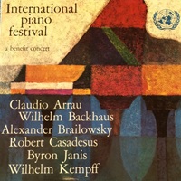 United Nations : Arrau, Backhaus, Kempff - Piano Festival